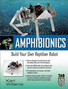Amphibionics Build Your Own Biologically Inspired Robot